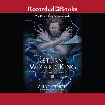Return of the Wizard King Audio