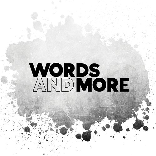 words and more